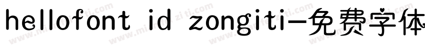 hellofont id zongiti字体转换
